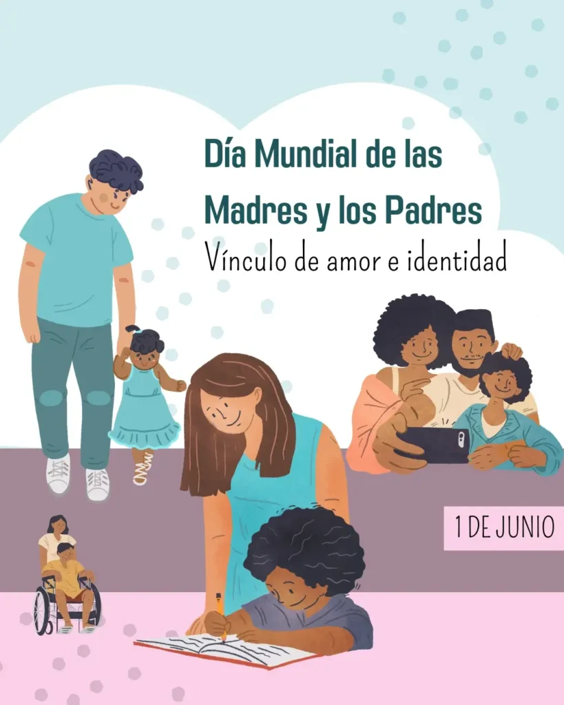 Día mundial de las Madres y los Padres