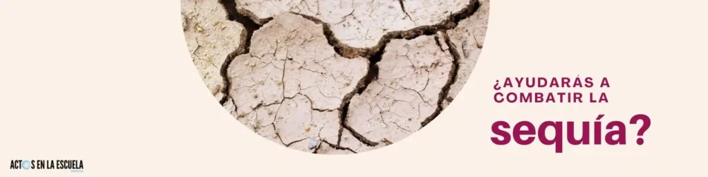 día mundial de lucha contra la desertificación y la sequía