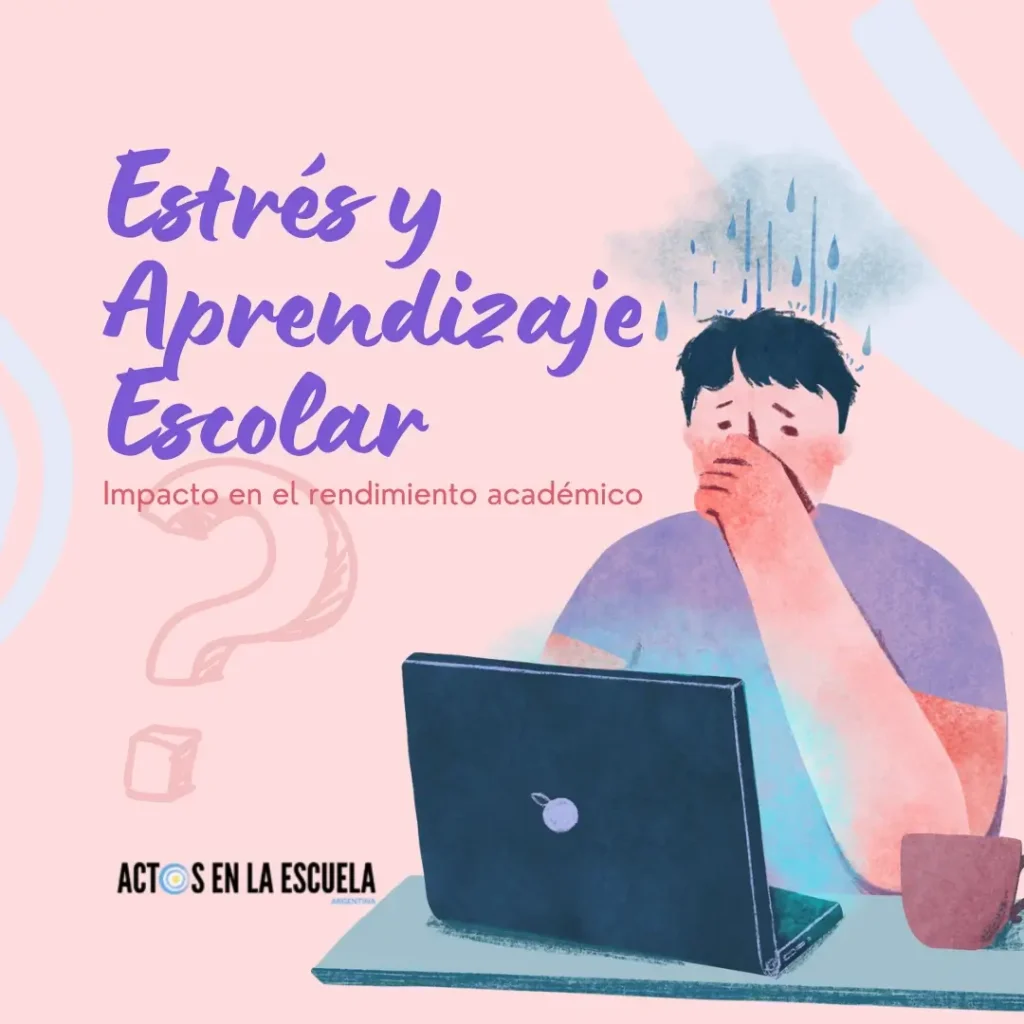 Estrés y Aprendizaje Escolar