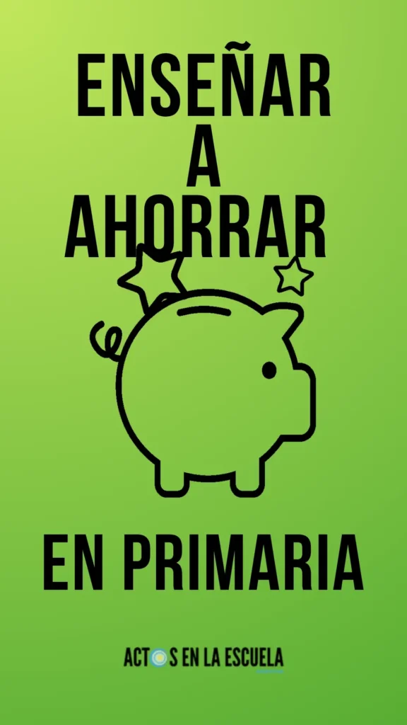 Enseñar a ahorrar en primaria