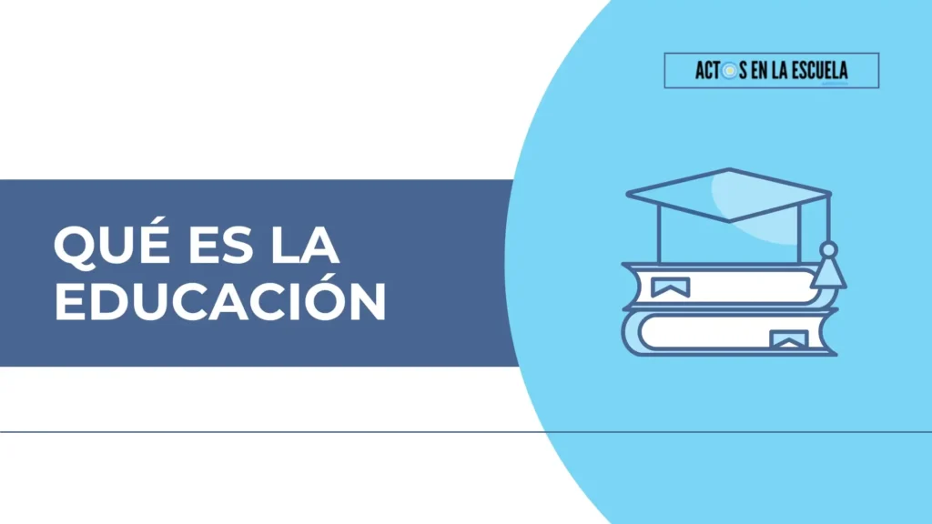 Qué es la educación