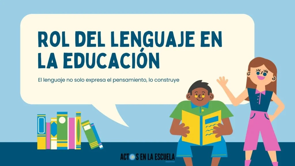 rol del lenguaje en la educación