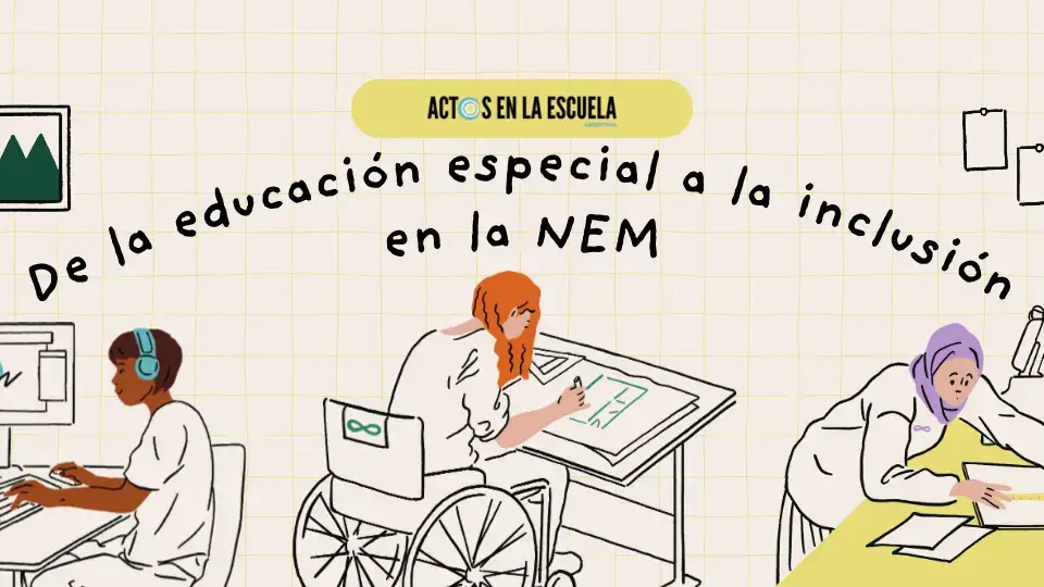 estudiantes con discapacidad en la NEM