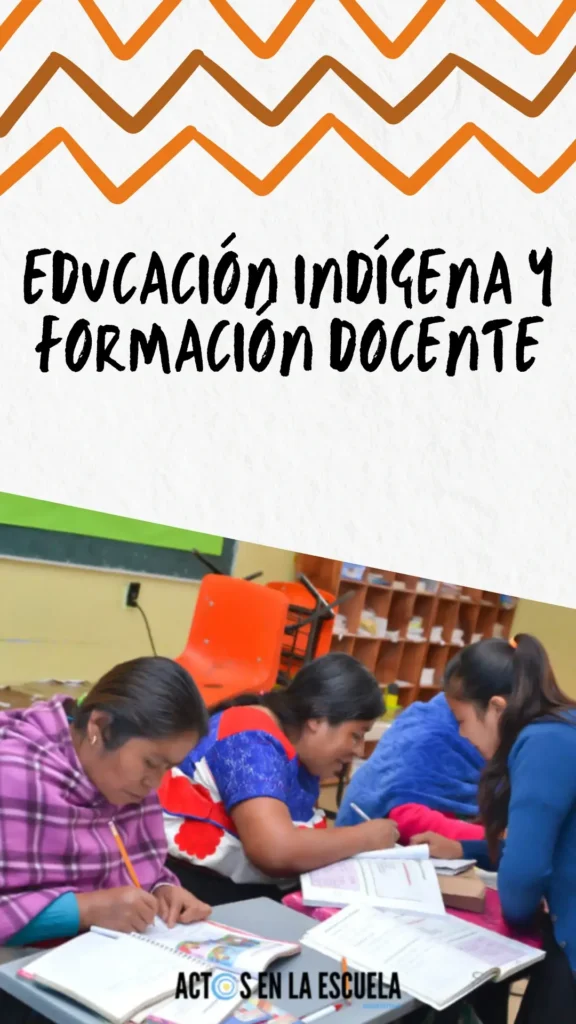 formación docente para contextos indígenas