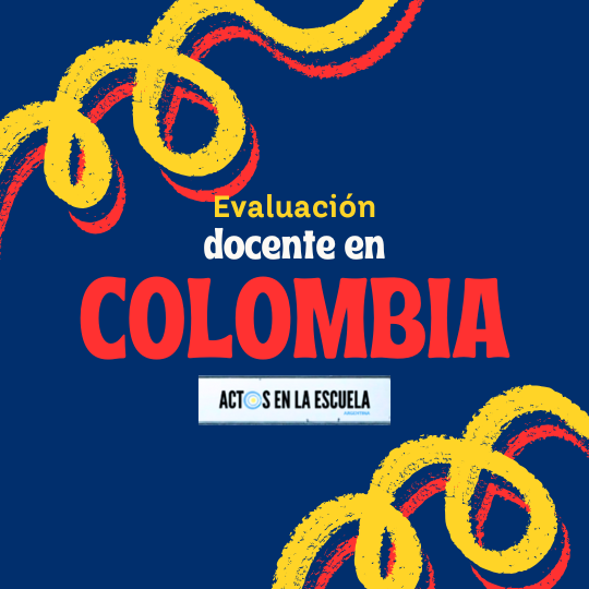 cómo funciona la evaluación del desempeño docente en Colombia