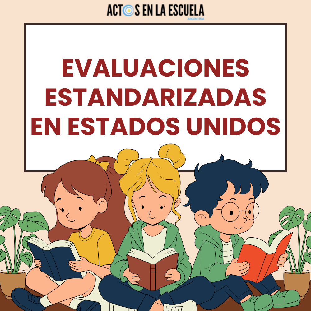 evaluaciones estandarizadas en Estados Unidos