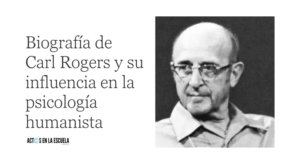 Carl Rogers y la educación humanista