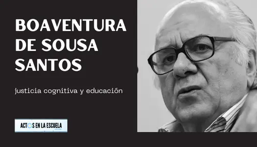educación emancipadora de Boaventura de Sousa Santos