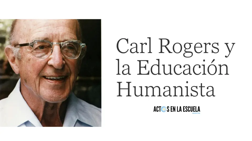 Biografía de Carl Rogers y su influencia en la psicología humanista