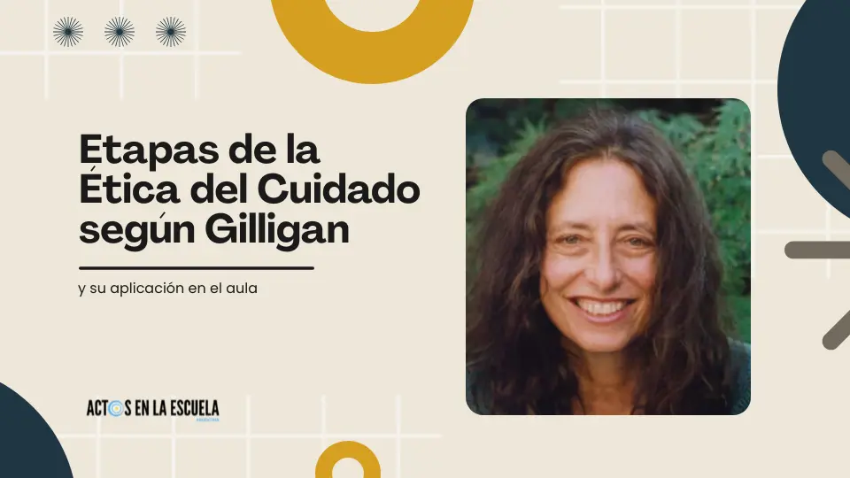 Carol Gilligan y la ética del cuidado