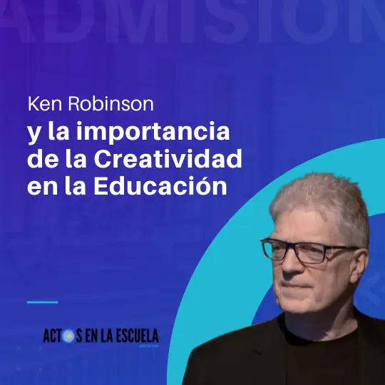 cómo fomentar la creatividad en el aula según Ken Robinson
