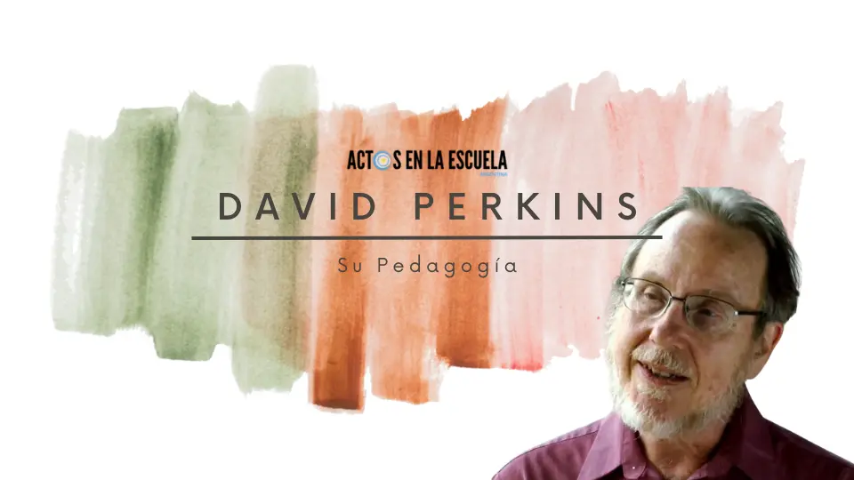 Aportes de David Perkins al desarrollo del pensamiento crítico