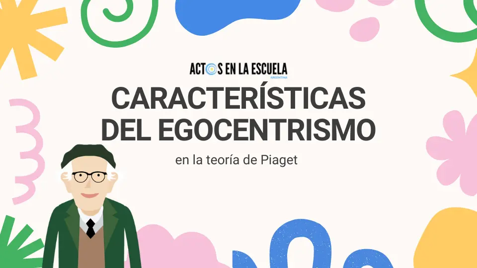 Egocentrismo Infantil según Piaget