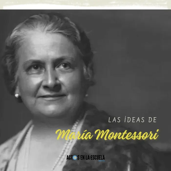 Biografía de María Montessori y su vida como educadora