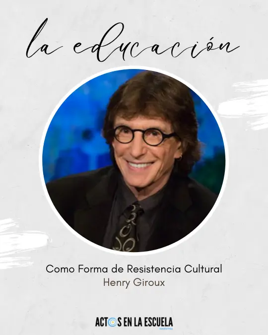 pedagogía crítica de Henry Giroux