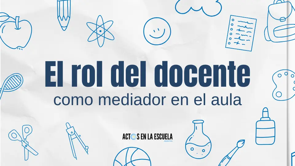 La importancia de la mediación en el aprendizaje significativo
