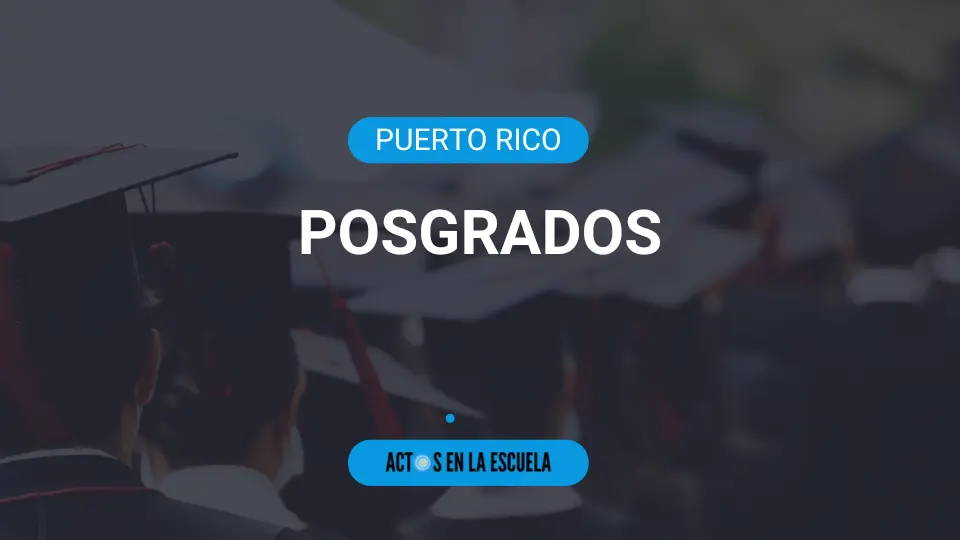 Cuáles son los requisitos para un posgrado en Puerto Rico