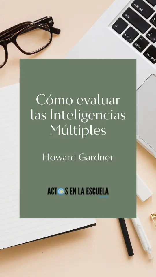 estrategias de evaluación alternativas basadas en Gardner