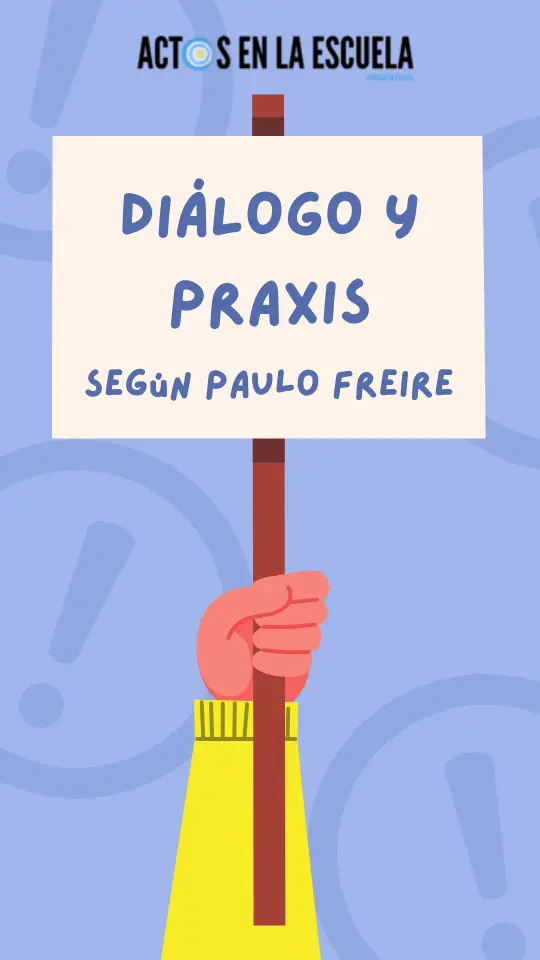 cómo aplicar el diálogo y la praxis en el aula