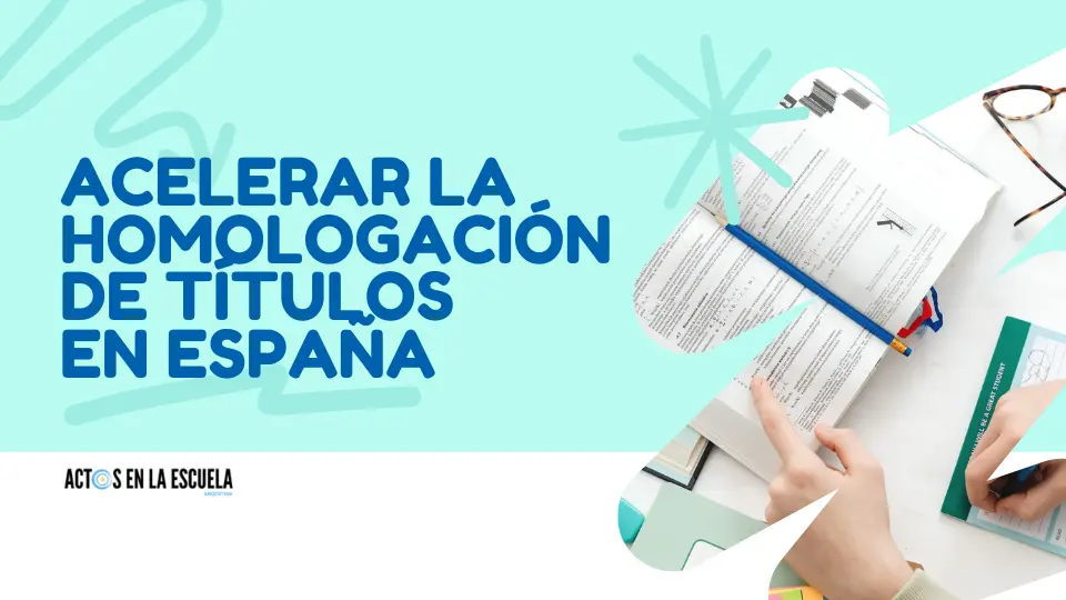 técnicas para agilizar la homologación de títulos