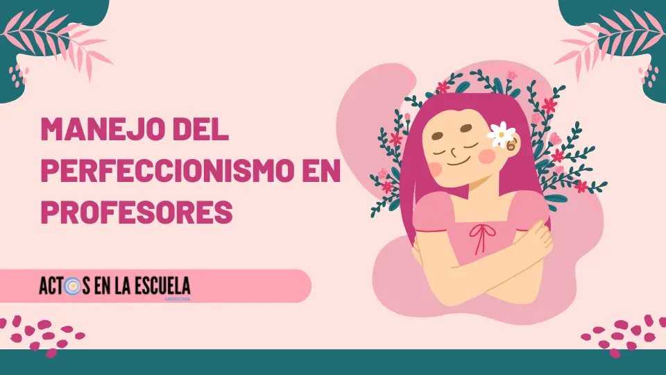 perfeccionismo docente