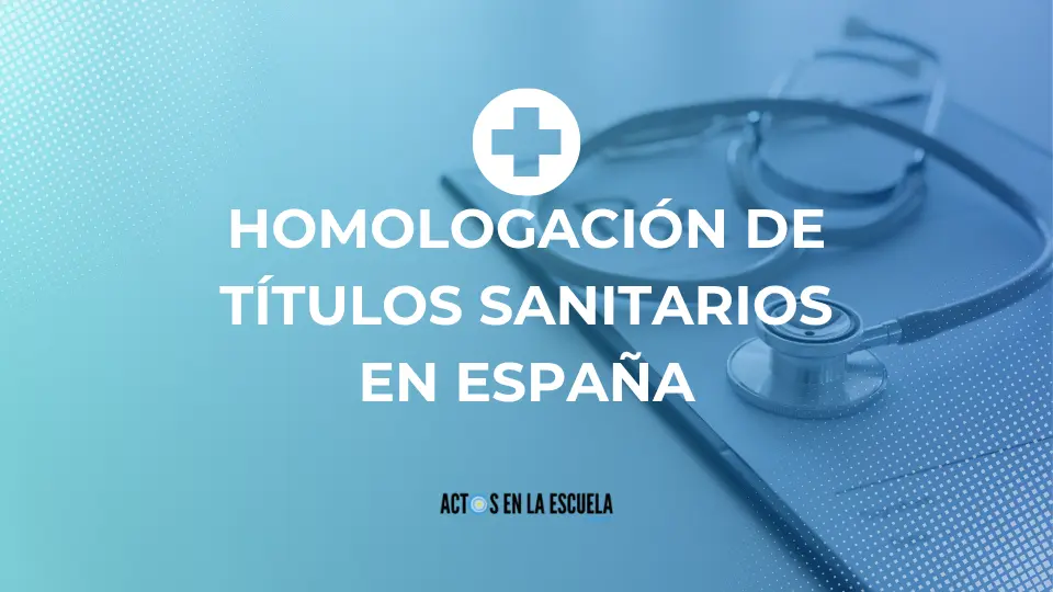 homologación de títulos sanitarios en España