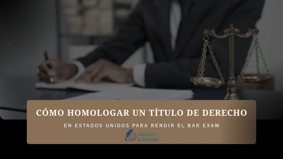 Homologar título de abogado en USA