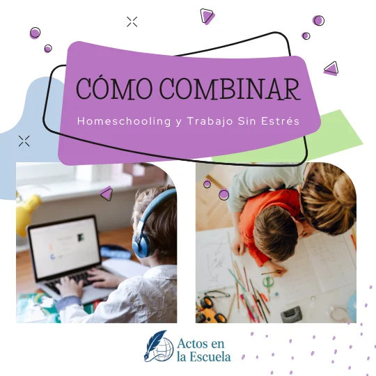 homeschooling para padres que trabajan